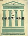 Que lire après Traité de psychopathologie - Eugène Minkowski