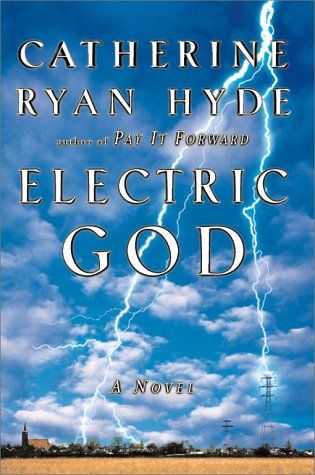Electric God by Catherine Ryan Hyde