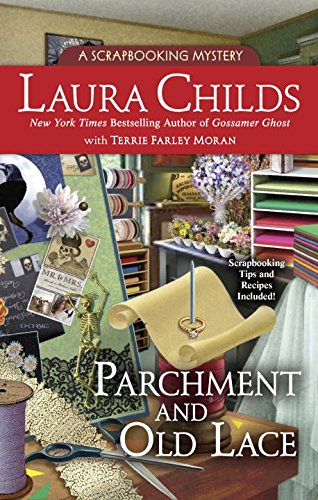 Parchment and Old Lace: A Scrapbooking Mystery by Laura Childs