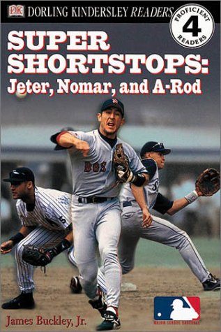 DK Readers: MLB Super Shortstops (Level 4: Proficient Readers) by DK Publishing