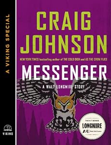 Messenger: A Walt Longmire Story