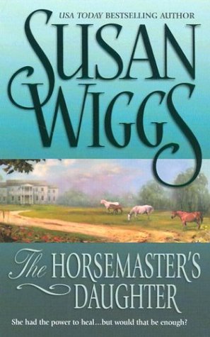 The Horsemaster's Daughter by Susan Wiggs