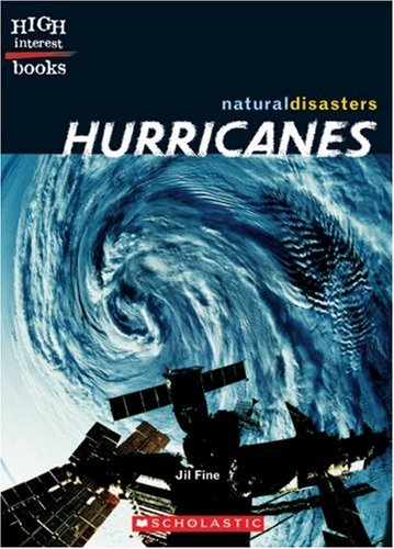 Hurricanes (High Interest Books: Natural Disasters) by Jil Fine