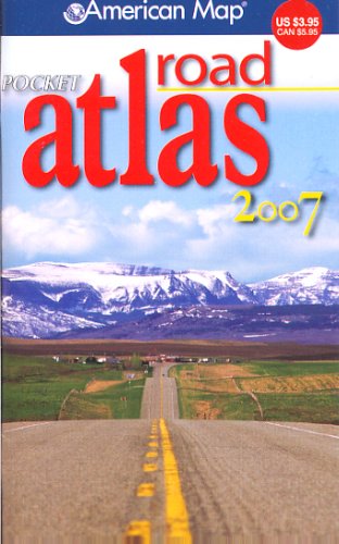 American Map 2007 Pocket Road Atlas: United States, Canada, Mexico by unknown author