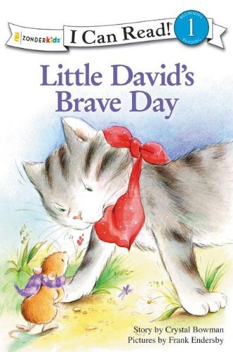 Little David's Brave Day (I Can Read! / Little David Series) by Crystal Bowman