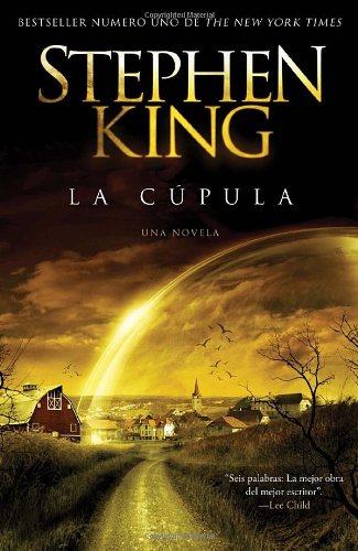 La c&uacute;pula by Stephen King