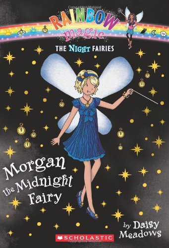 Morgan the Midnight Fairy by Daisy Meadows