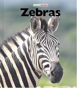 Zebras (Naturebooks: Safari Animals)