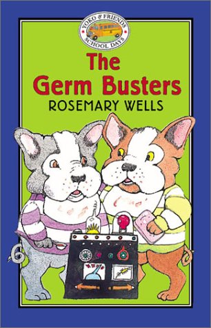 Yoko & Friends School Days: The Germ Busters - Book #6 (Yoko and Friends--School Days) by Rosemary Wells