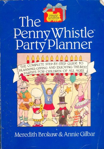 Penny Whistle Party Planner by Meredith Brokaw