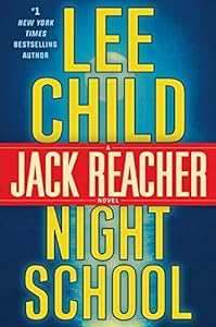 Night School: A Jack Reacher Novel