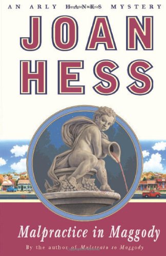 Malpractice in Maggody: An Arly Hanks Mystery (Arly Hanks Mysteries) by Joan Hess