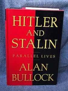 Hitler And Stalin: Parallel Lives