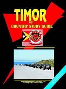 Timor East Country Study Guide (World Business, Investment And Government Library)