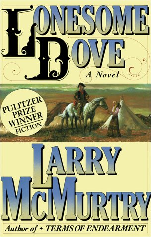 Lonesome Dove by Larry McMurtry