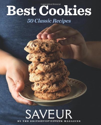 Best Cookies by The Editors of Saveur