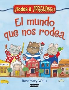 El Mundo Que Nos Rodea