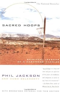 Sacred hoops spiritual lessons of a hardwood warrior