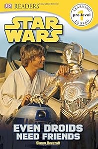DK Readers L0: Star Wars: Even Droids Need Friends!