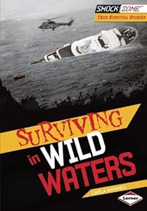 Surviving in Wild Waters