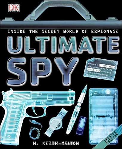 Ultimate Spy by H. Keith Melton