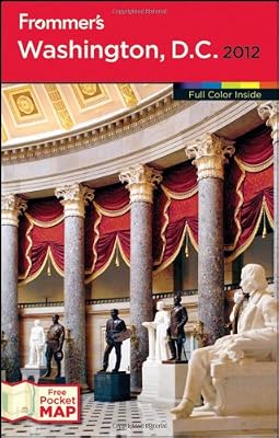 Frommer's® Washington, D.C. 2012 (Frommer's Color Complete)