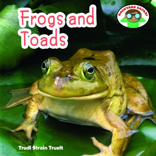 Frogs and Toads by Trudi Strain Trueit