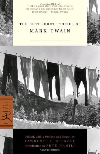 The Best Short Stories of Mark Twain by Lawrence I Berkove