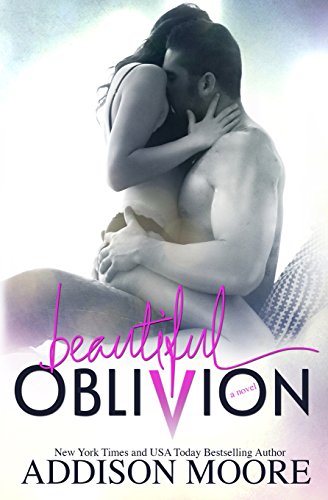 Beautiful Oblivion by Addison Moore