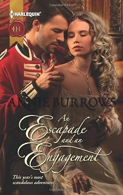An Escapade and An Engagement (Harlequin Historical)