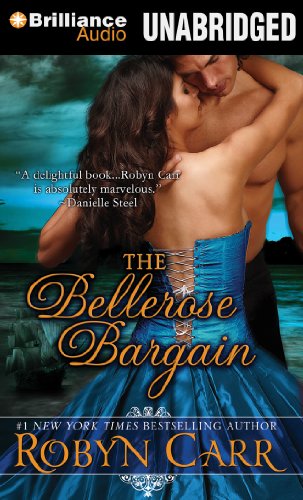 The Bellerose Bargain by Robyn Carr