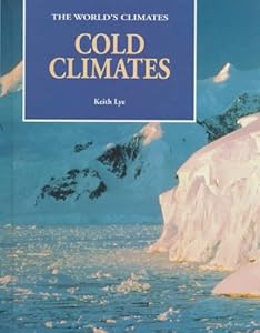 Cold Climates (World's Climates)