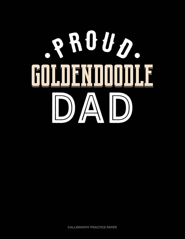 Proud Goldendoodle Dad: Calligraphy Practice Paper by Jeryx Publishing