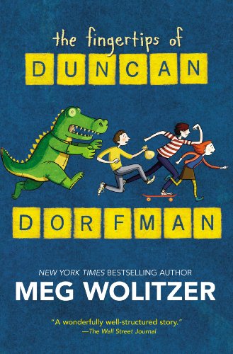 The Fingertips of Duncan Dorfman by Meg Wolitzer