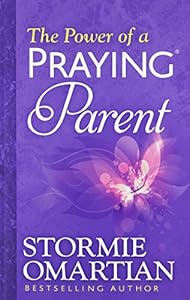 The Power of a Praying Parent