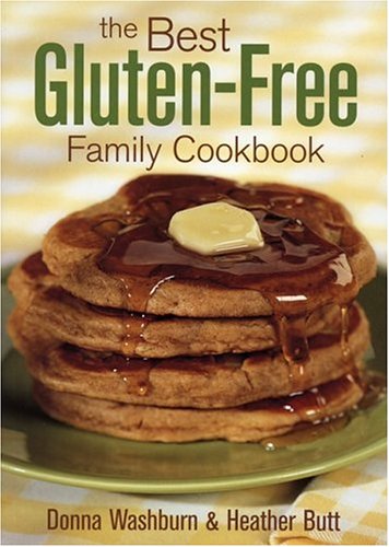 The Best Gluten-Free Family Cookbook by Donna Washburn