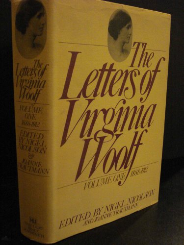 The Letters of Virginia Woolf : Vol. 1 by Nigel Nicolson