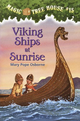 Viking Ships At Sunrise (Turtleback School & Library Binding Edition) (Magic Tree House) by Mary Pope Osborne
