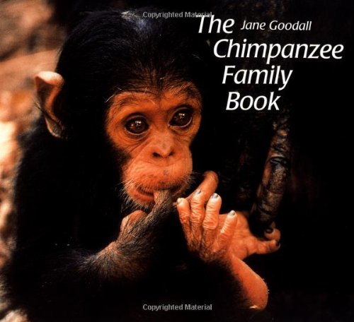 The Chimpanzee Family Book (Animal Family Series) by Jane Goodall