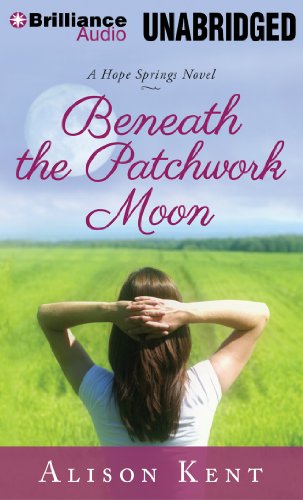 Beneath the Patchwork Moon by Alison Kent
