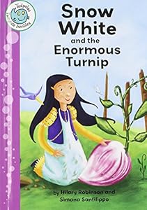 Snow White and the Enormous Turnip