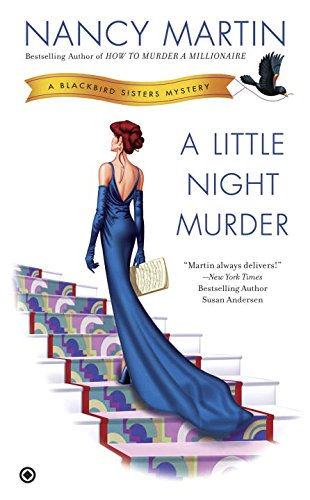 A Little Night Murder: A Blackbird Sisters Mystery by Nancy Martin