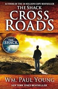 Cross Roads by Wm. Paul Young