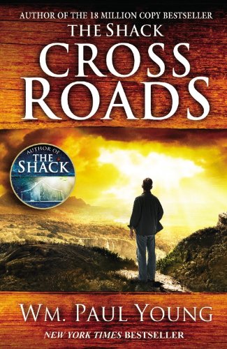 Cross Roads by Wm. Paul Young