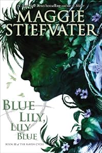 Blue Lily, Lily Blue - Audio Library Edition