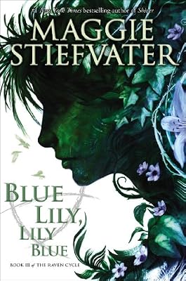 Blue Lily, Lily Blue - Audio Library Edition