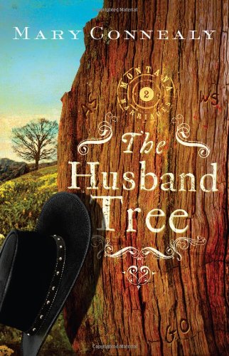 The Husband Tree by Mary Connealy