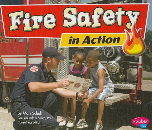Fire Safety in Action by Mari Schuh
