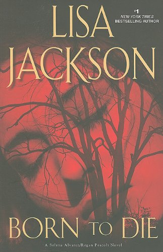 Born to Die by Lisa Jackson