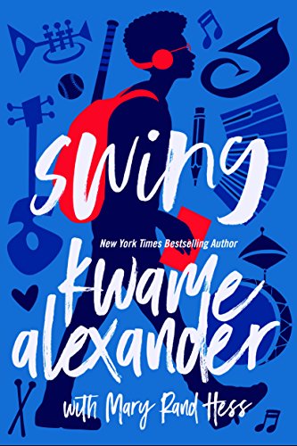 Swing by Kwame Alexander